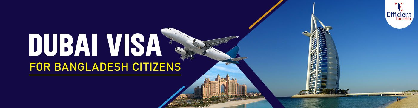 Dubai Visa for Bangladesh Citizens