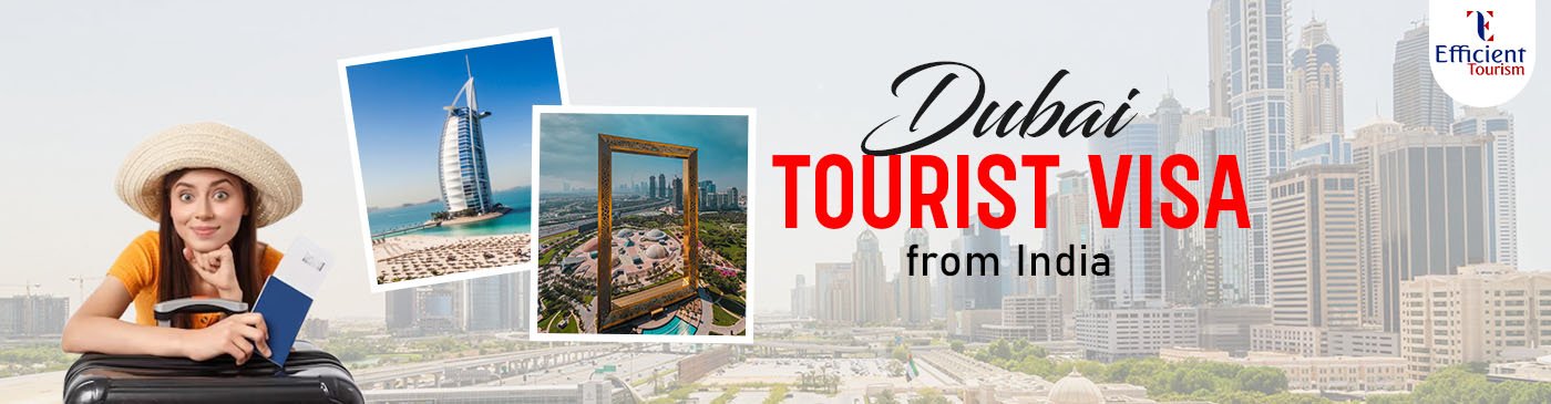 Apply for Dubai Tourist Visa from India