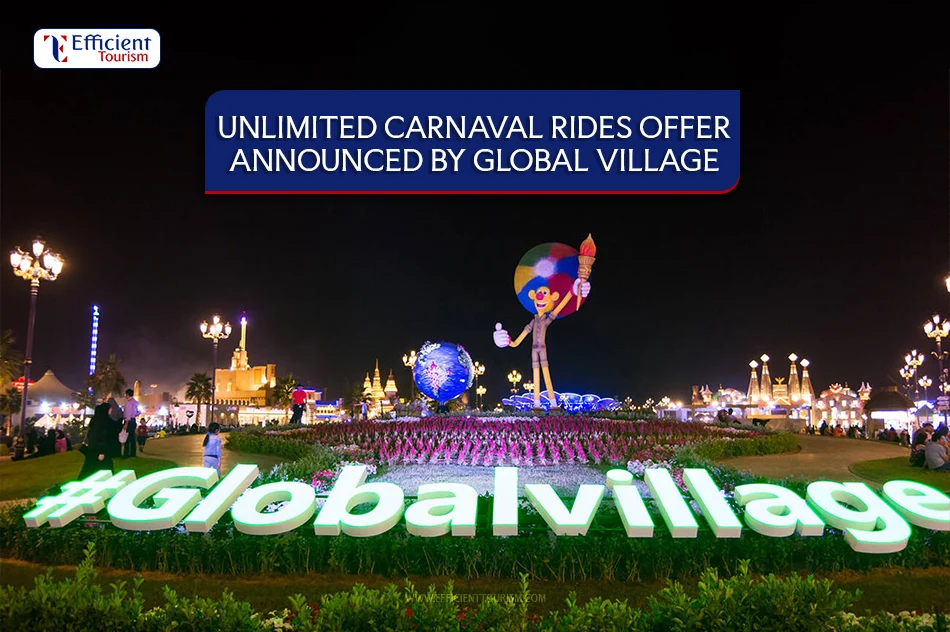 Unlimited Carnaval Rides Offer Announced by Global Village