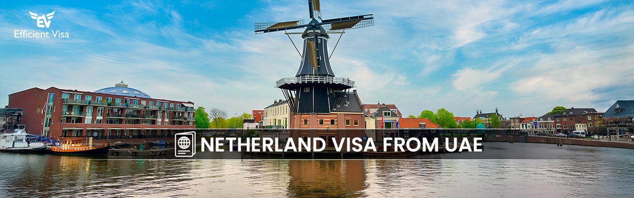 Netherland Visa From UAE