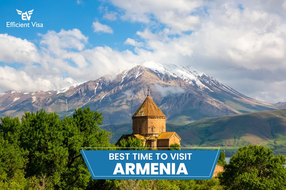 Best Time to Visit Armenia
