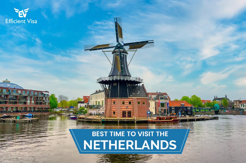 Best Time to Visit the Netherlands