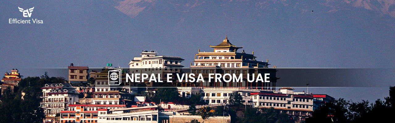 Nepal Visa from Dubai Nepal Visa from Dubai