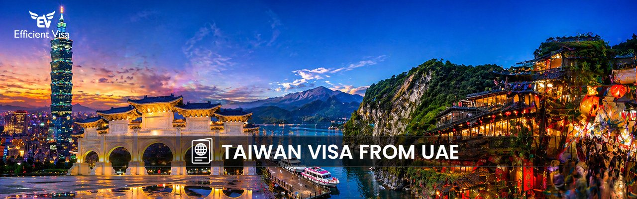 Taiwan Visa from Dubai